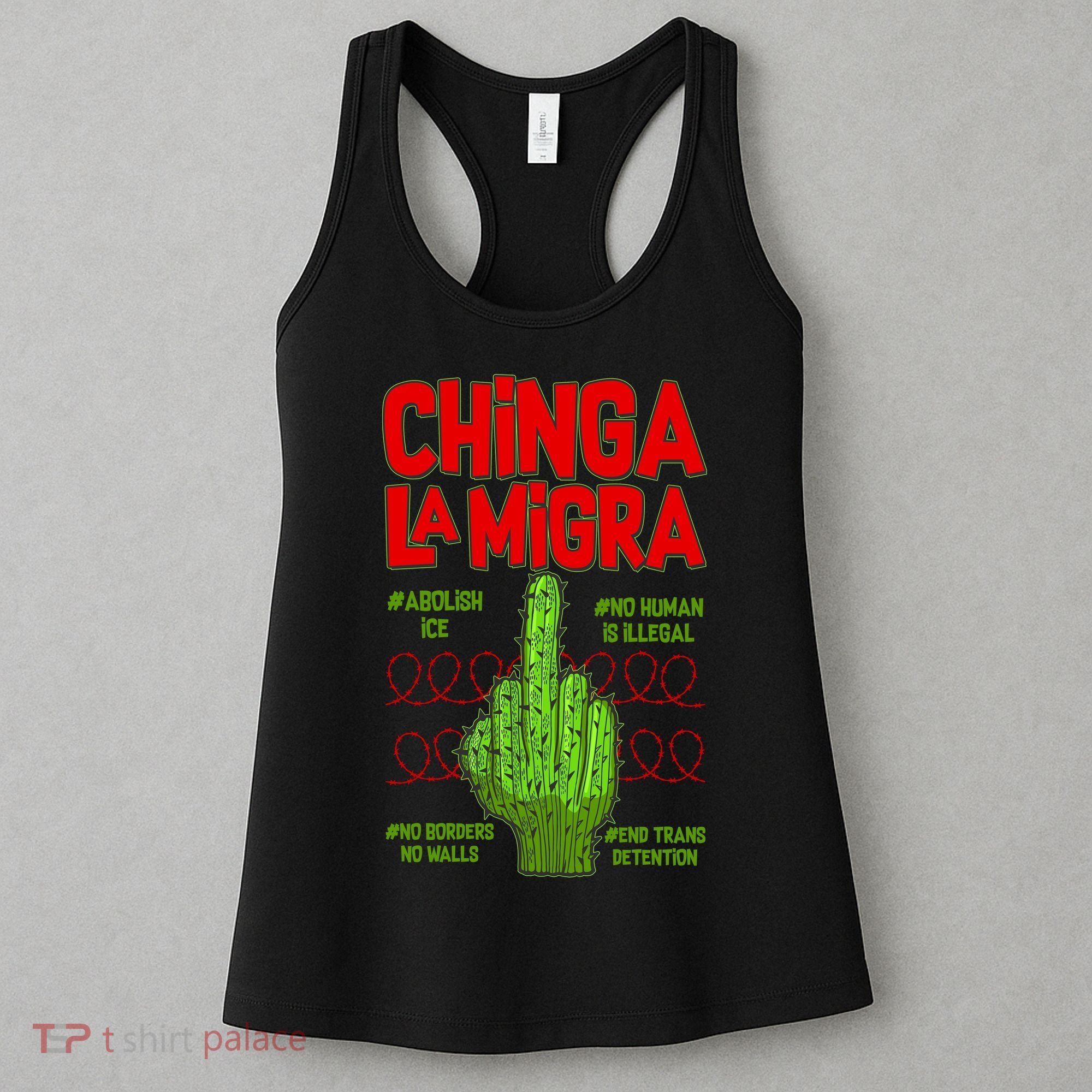 Chinga La Migra  Women's Tank Top