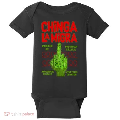Chinga La Migra  Baby Bodysuit
