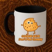 Chip The Cookie Says Don't Feel Crumby Coffee Mug thumb 2