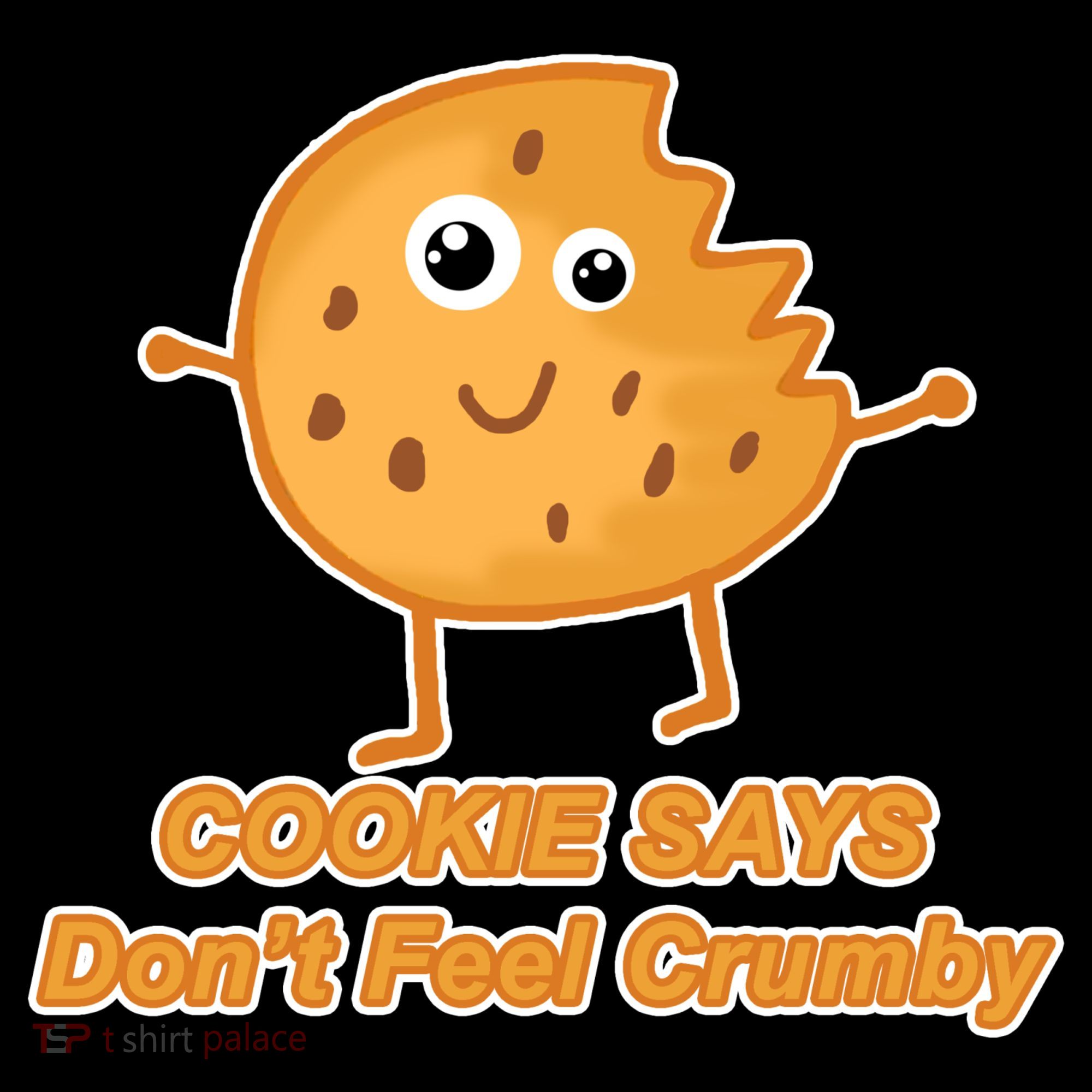 Chip The Cookie Says Don't Feel Crumby Women's Hoodie