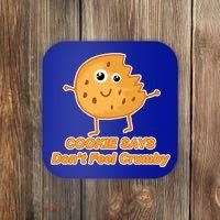Chip The Cookie Says Don't Feel Crumby Coaster thumb 0