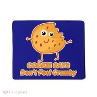 Chip The Cookie Says Don't Feel Crumby Mousepad thumb 0
