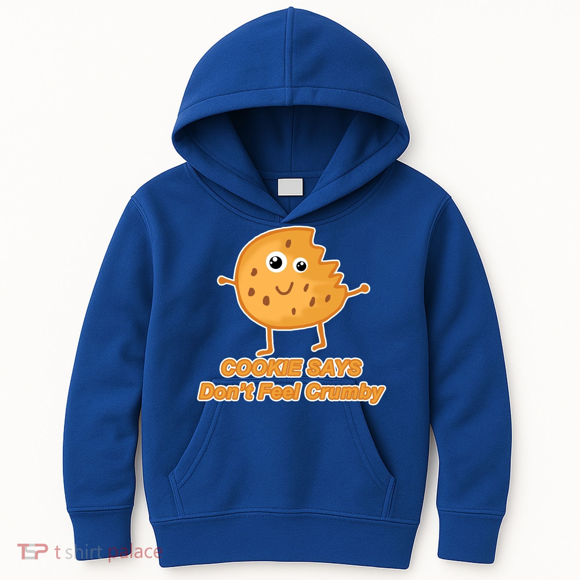 Chip The Cookie Says Don't Feel Crumby Kids Hoodie