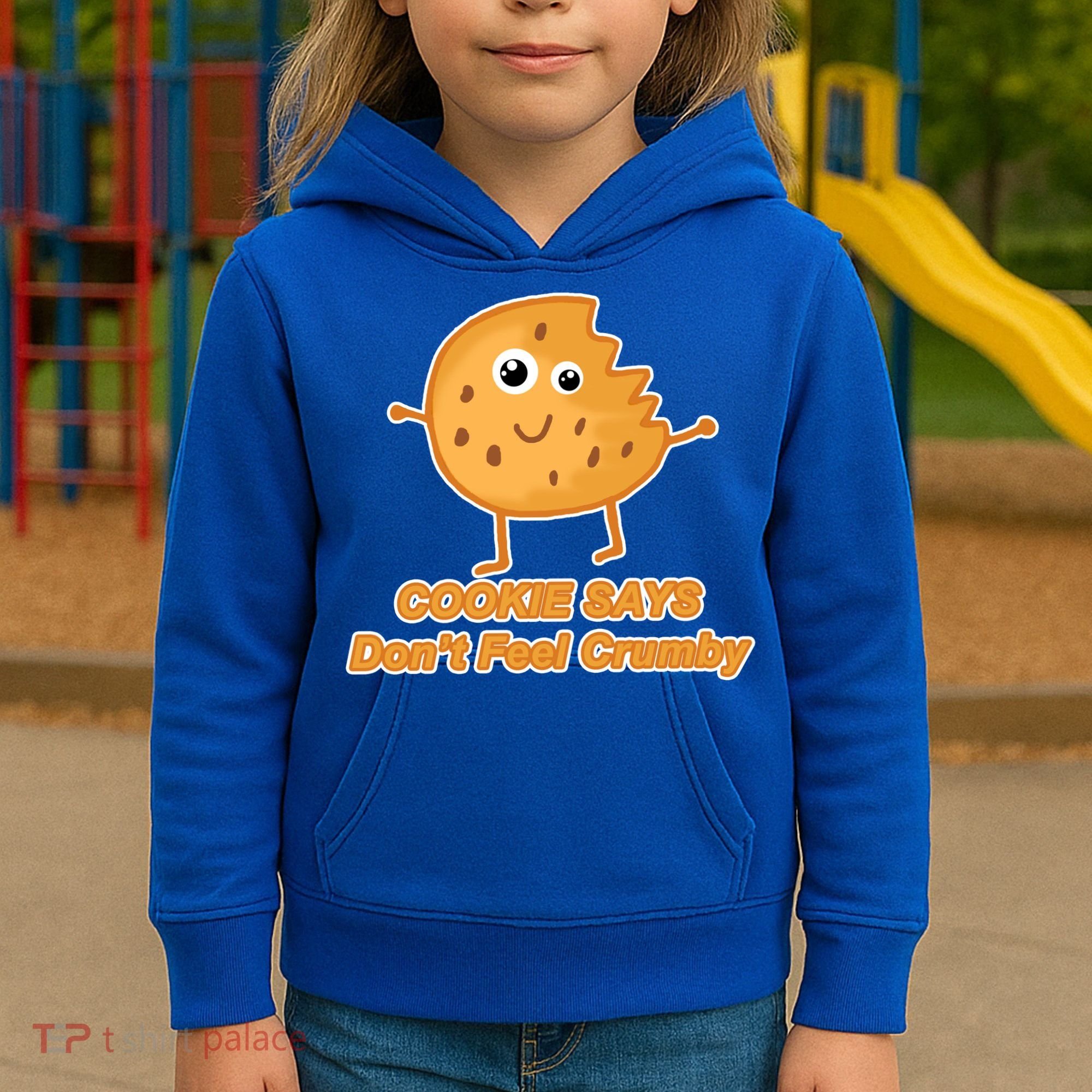 Chip The Cookie Says Don't Feel Crumby Kids Hoodie