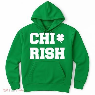 Chirish St Patrick's Day CHI-Irish Chicago Funny Clover Hoodie
