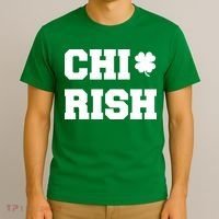 Chirish St Patrick's Day CHI-Irish Chicago Funny Clover T-Shirt thumb 3