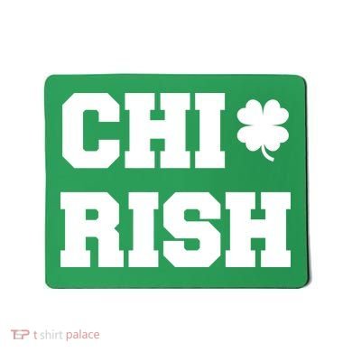 Chirish St Patrick's Day CHI-Irish Chicago Funny Clover Mousepad