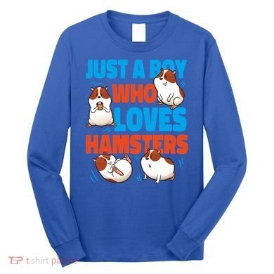 Cute Hamster Just A Boy Who Loves Hamsters Gift Long Sleeve Shirt