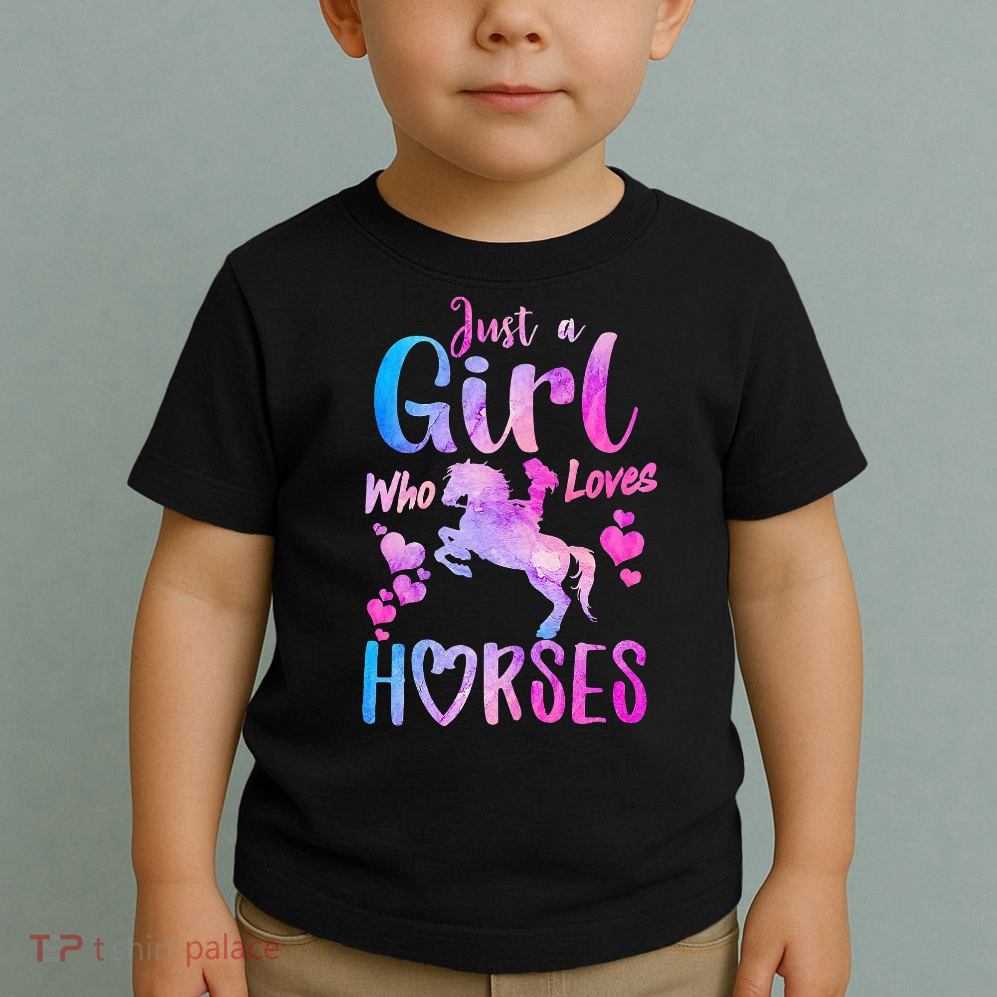 Cute Horse Just A Who Loves Horses Riding Toddler T-Shirt