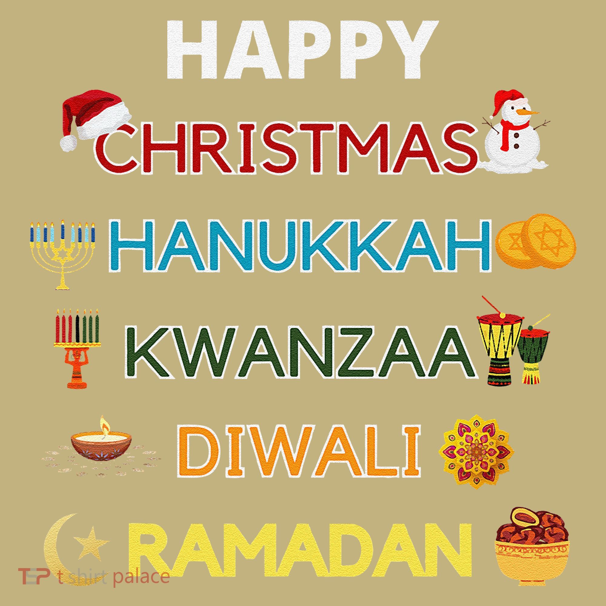 Christmas Hanukkah Kwanzaa Diwali Ramadan T-Shirt