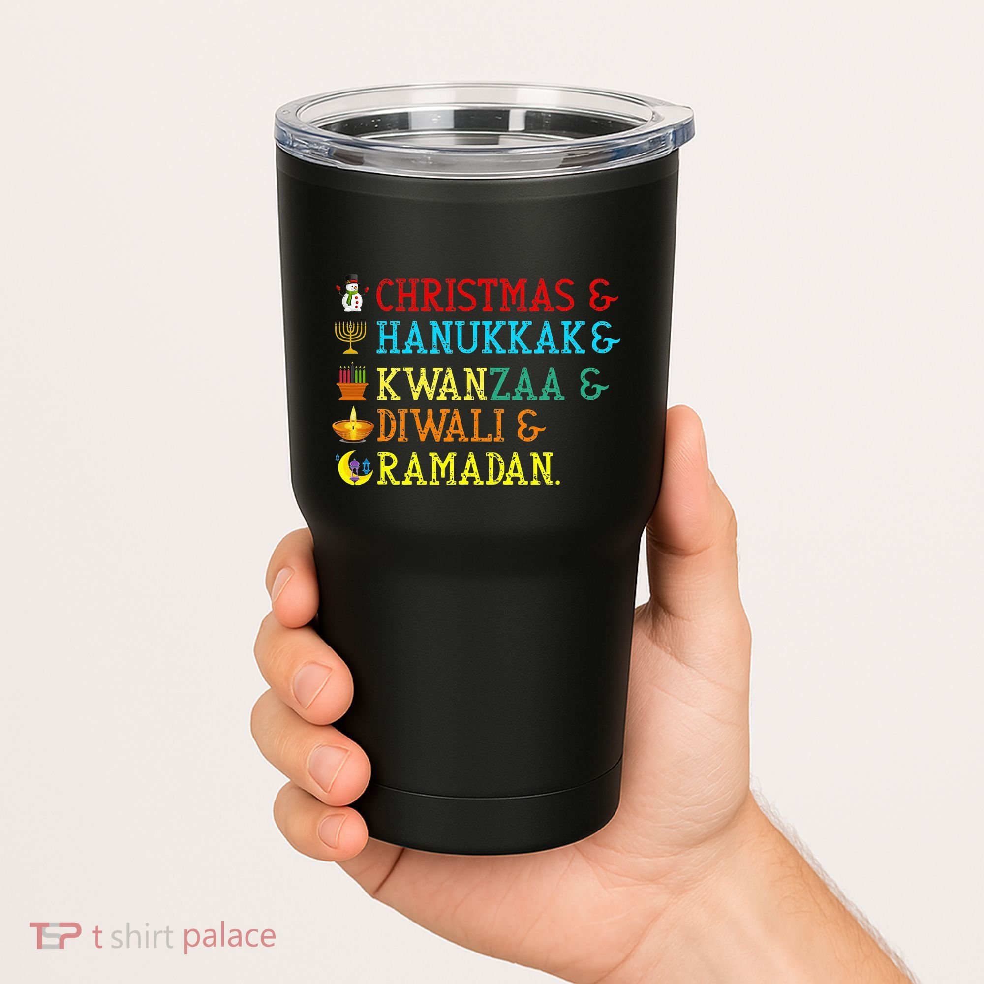 Christmas Hanukkah Kwanzaa Diwali Ramadan Tumbler