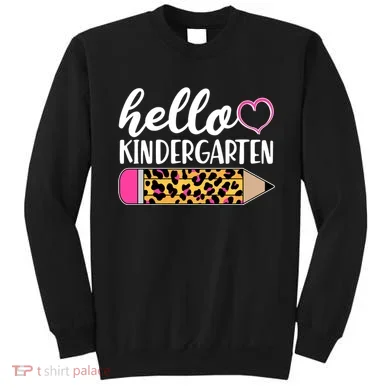 Cute Hello Kindergarten Sweatshirt