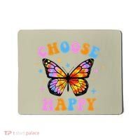 Choose Happy Letter Print Butterfly Women Inspirational Mousepad thumb 0