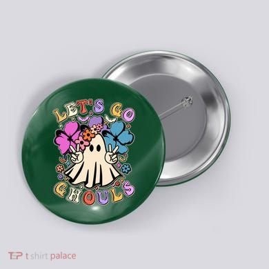 Cute Halloween Let's Go Ghouls Button