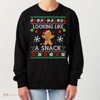 Chirstmas Holiday Looking Like A Snack Ugly Xmas Sweater Gift Women's Sweatshirt thumb 0