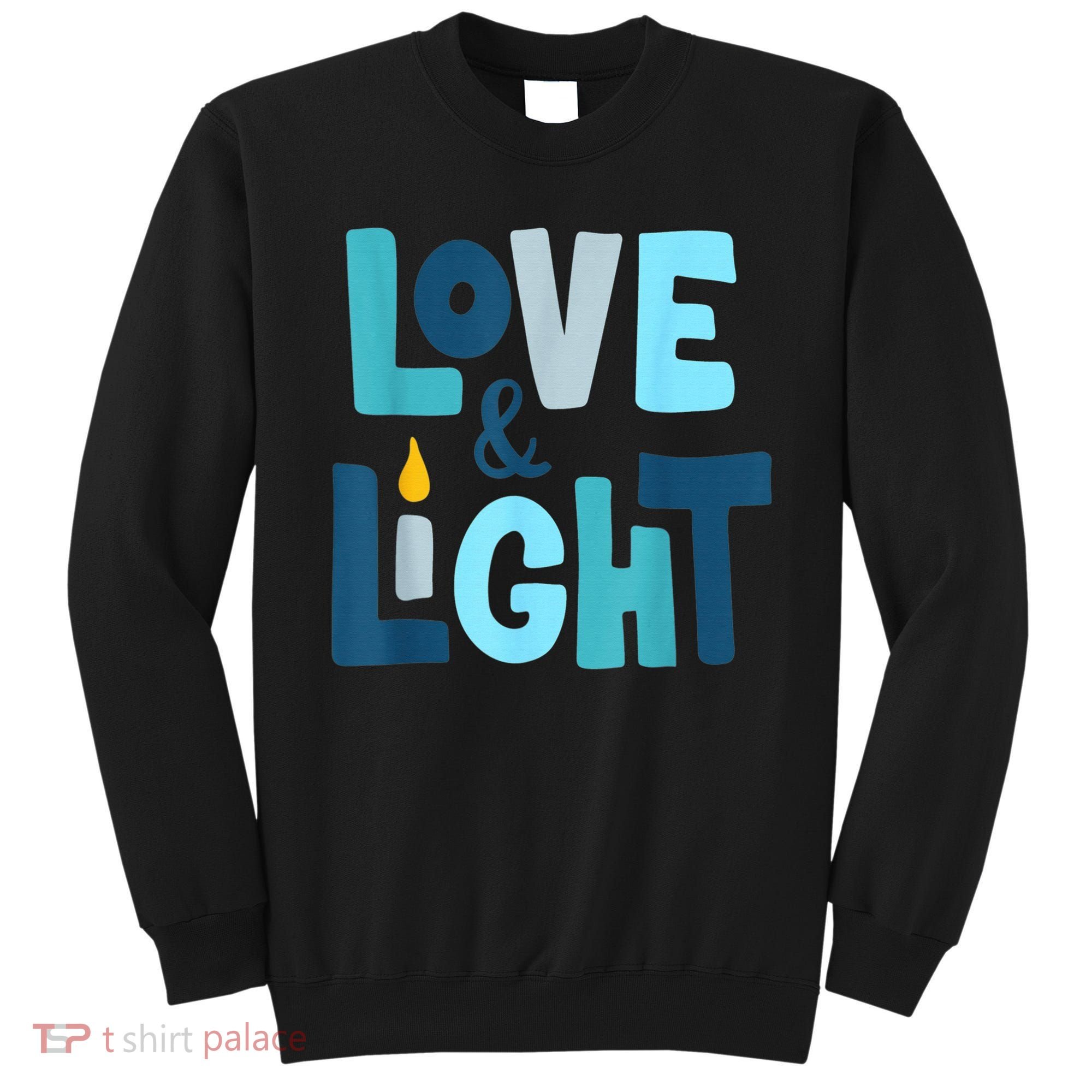 Christmas Hanukkah Love And Light Chanukah Jewish  Sweatshirt