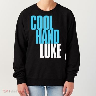 Cool Hand Luke Bold Women's Sweatshirt