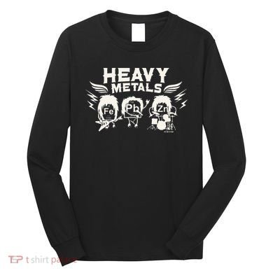 Chemistry Heavy Metals Geek Nerd Funny Chemist Long Sleeve Shirt