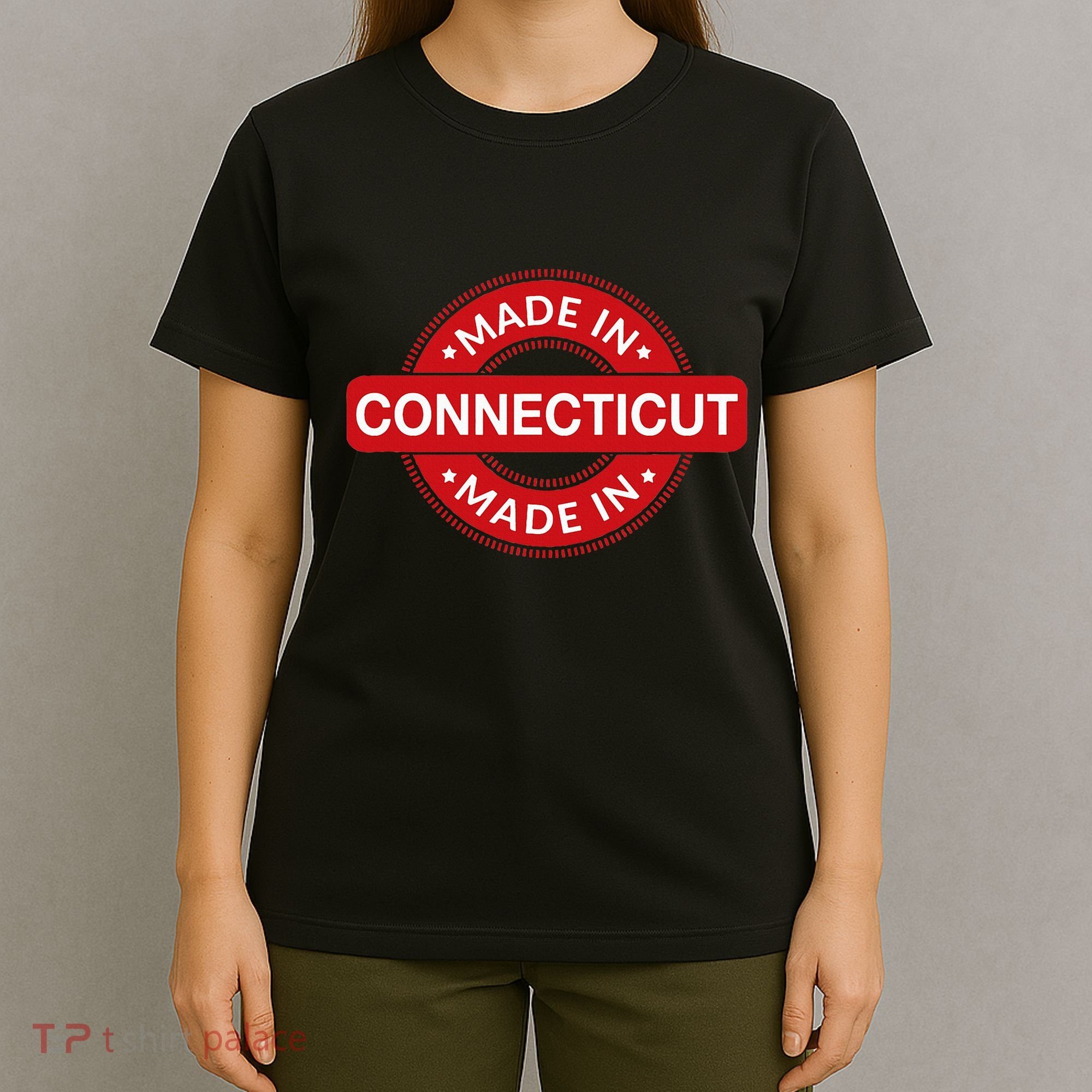 Connecticut Home Made In Connecticut Funny Label T-Shirt