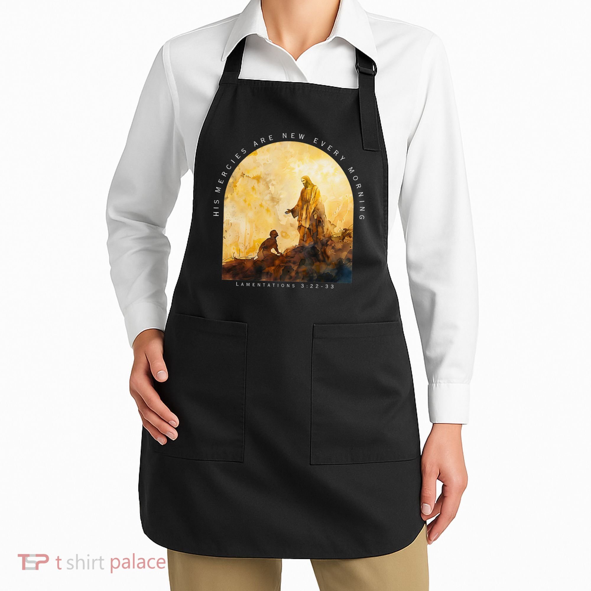 Christian His Mercies Are New Every Morning Bible Jesus Apron