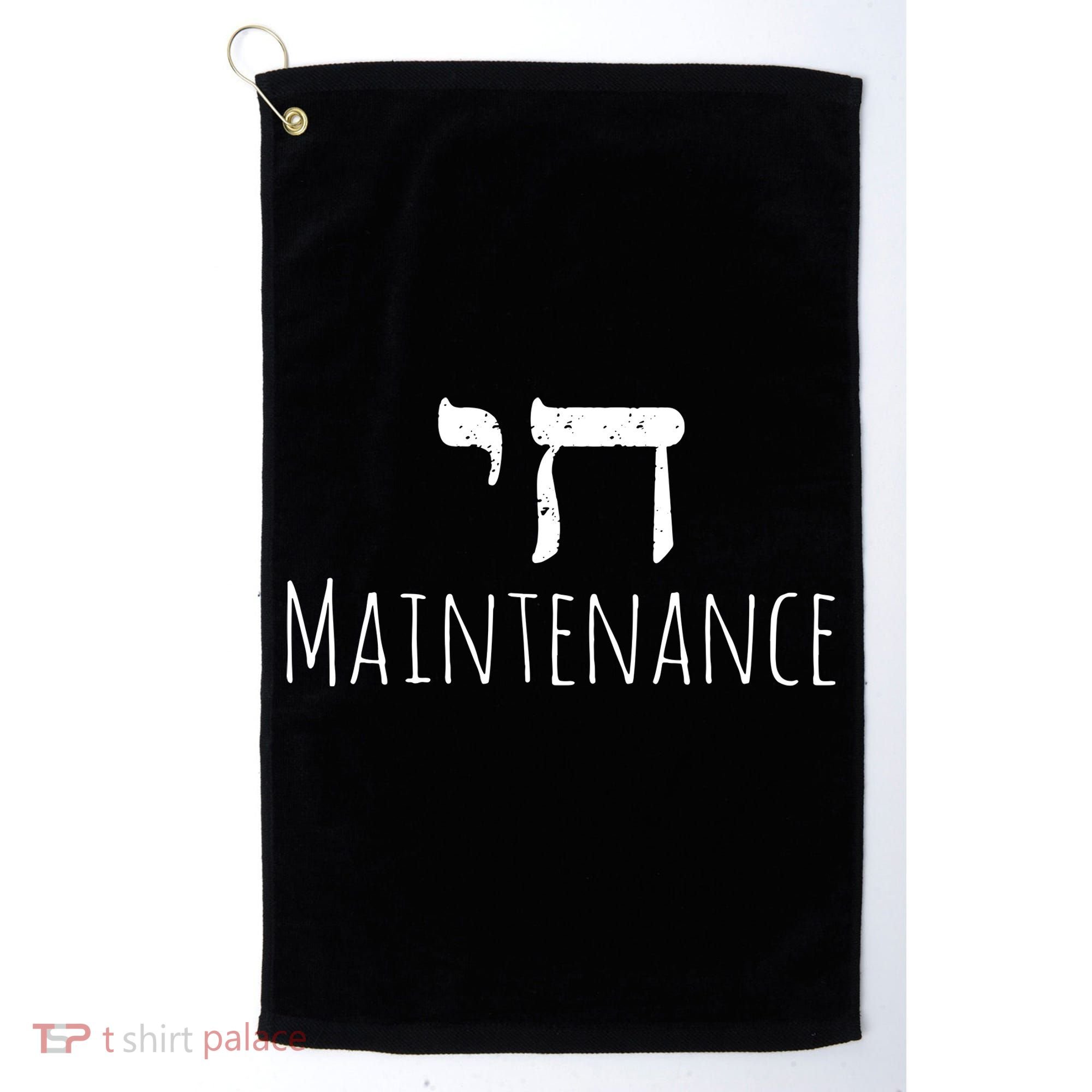 Chai High Maintenance Funny Hebrew Jewish Golf Towel