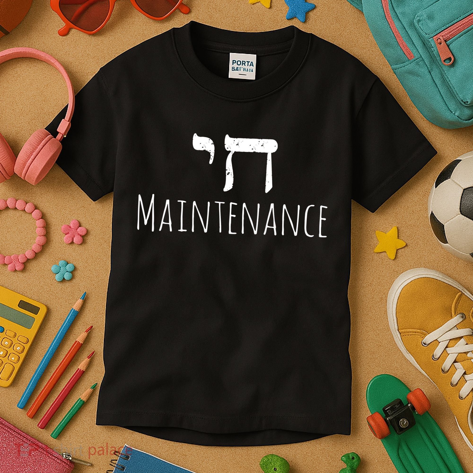 Chai High Maintenance Funny Hebrew Jewish Kids T-Shirt