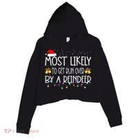 Christmas Holiday Most Likely To Get Run Over By A Reindeer Crop Fleece Hoodie thumb 0
