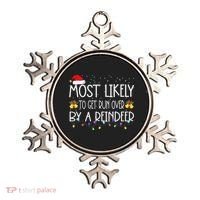 Christmas Holiday Most Likely To Get Run Over By A Reindeer Ornament thumb 0