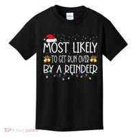 Christmas Holiday Most Likely To Get Run Over By A Reindeer Kids T-Shirt thumb 0