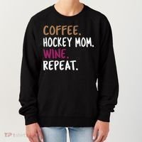 Coffee Hockey Mom Wine Repeat Cool Gift Women's Sweatshirt thumb 0