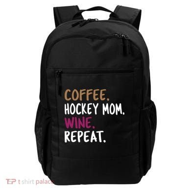 Coffee Hockey Mom Wine Repeat Cool Gift Backpack