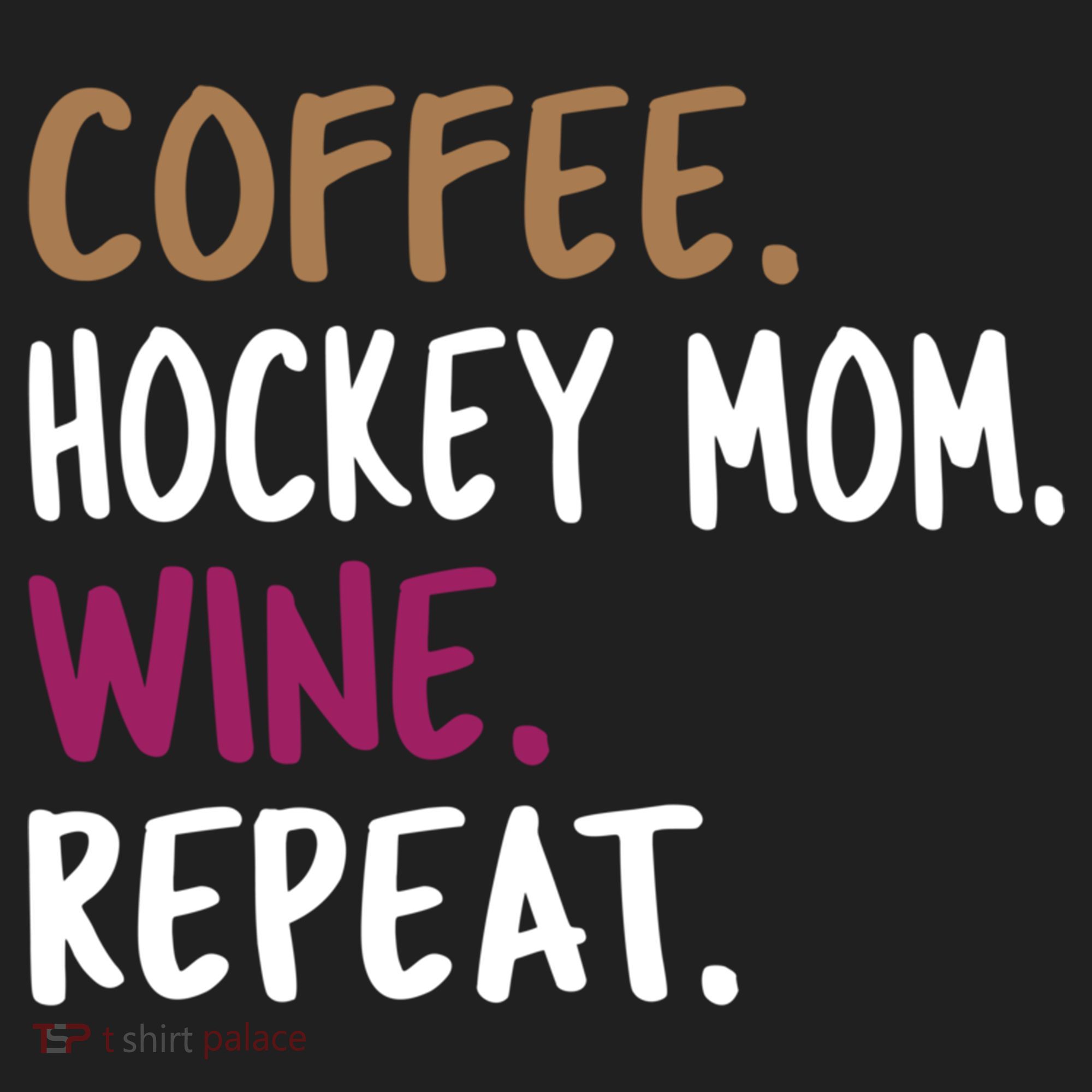 Coffee Hockey Mom Wine Repeat Cool Gift Hat