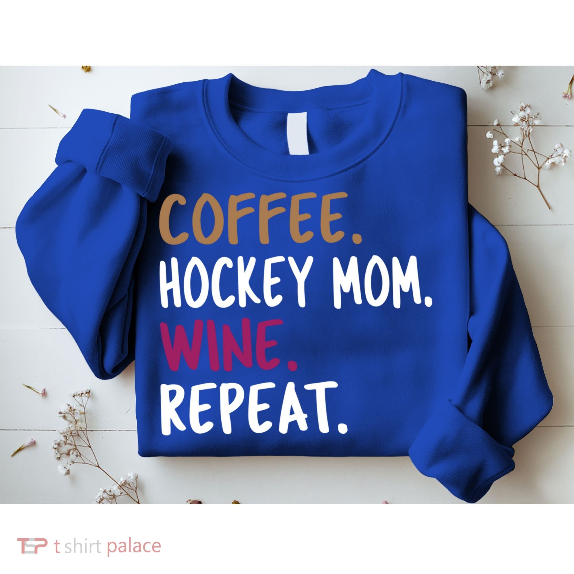 Coffee Hockey Mom Wine Repeat Cool Gift Sweatshirt