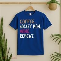 Coffee Hockey Mom Wine Repeat Cool Gift T-Shirt thumb 2