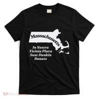 Click Hole Massachusetts In Nostra Vicinia Plura Sunt Dunkin Donuts T-Shirt thumb 0
