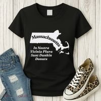 Click Hole Massachusetts In Nostra Vicinia Plura Sunt Dunkin Donuts Women's T-Shirt thumb 3