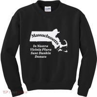 Click Hole Massachusetts In Nostra Vicinia Plura Sunt Dunkin Donuts Kids Sweatshirt thumb 0