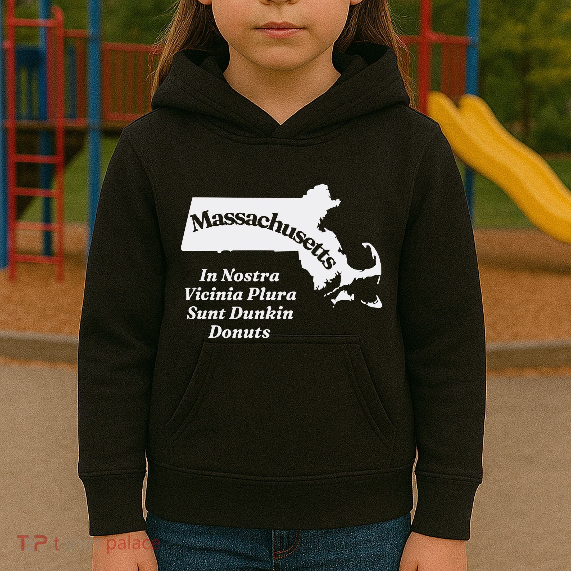 Click Hole Massachusetts In Nostra Vicinia Plura Sunt Dunkin Donuts Kids Hoodie