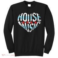 Chicago House Music I Love House Music Dj Sweatshirt thumb 0