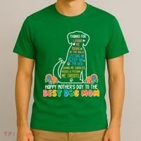 Cute Happy Mother's Day Best Dog Mom T-Shirt thumb 3