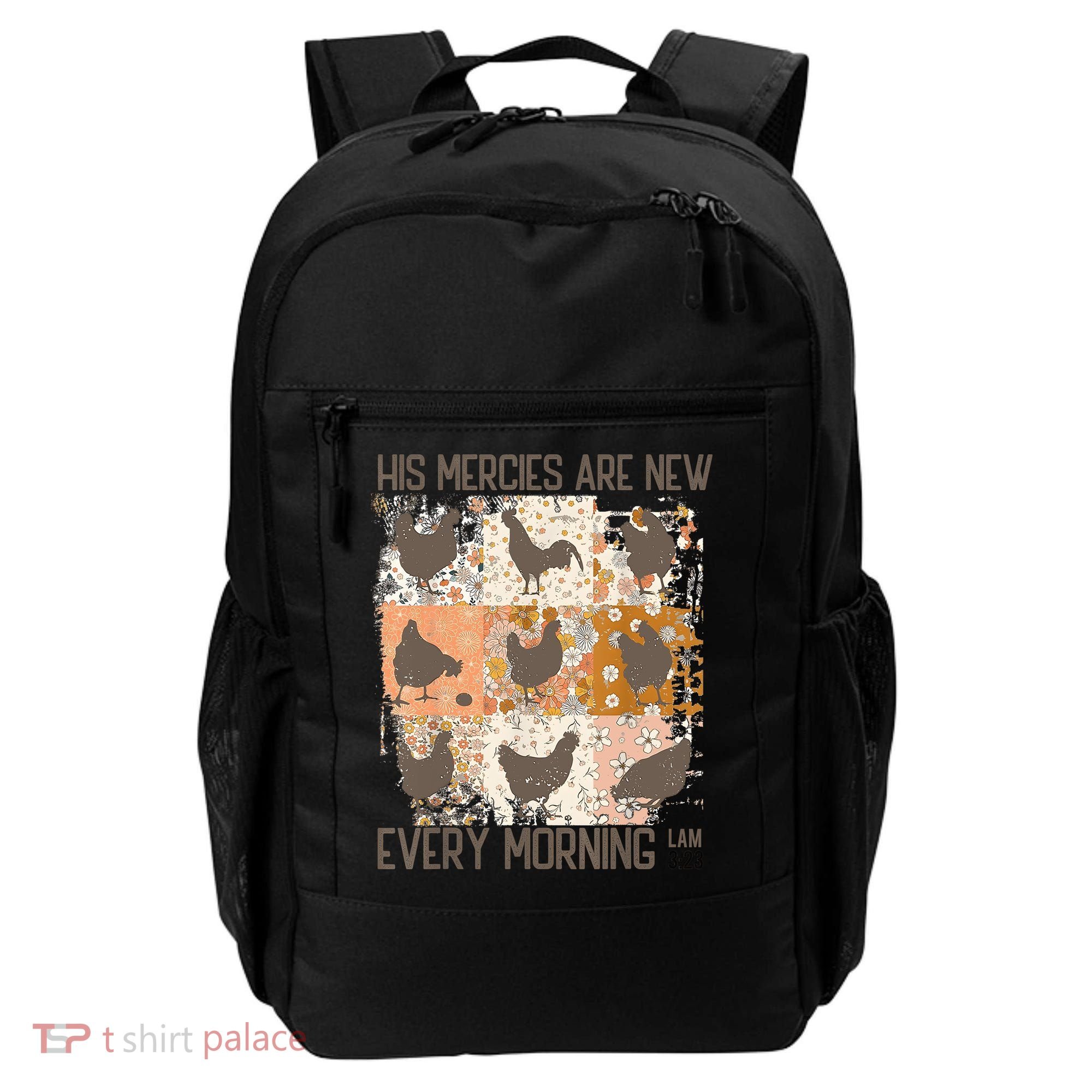 Chicken His Mercies Are New Every Morning Lam 3 23 Backpack