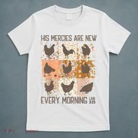 Chicken His Mercies Are New Every Morning Lam 3 23 T-Shirt thumb 5