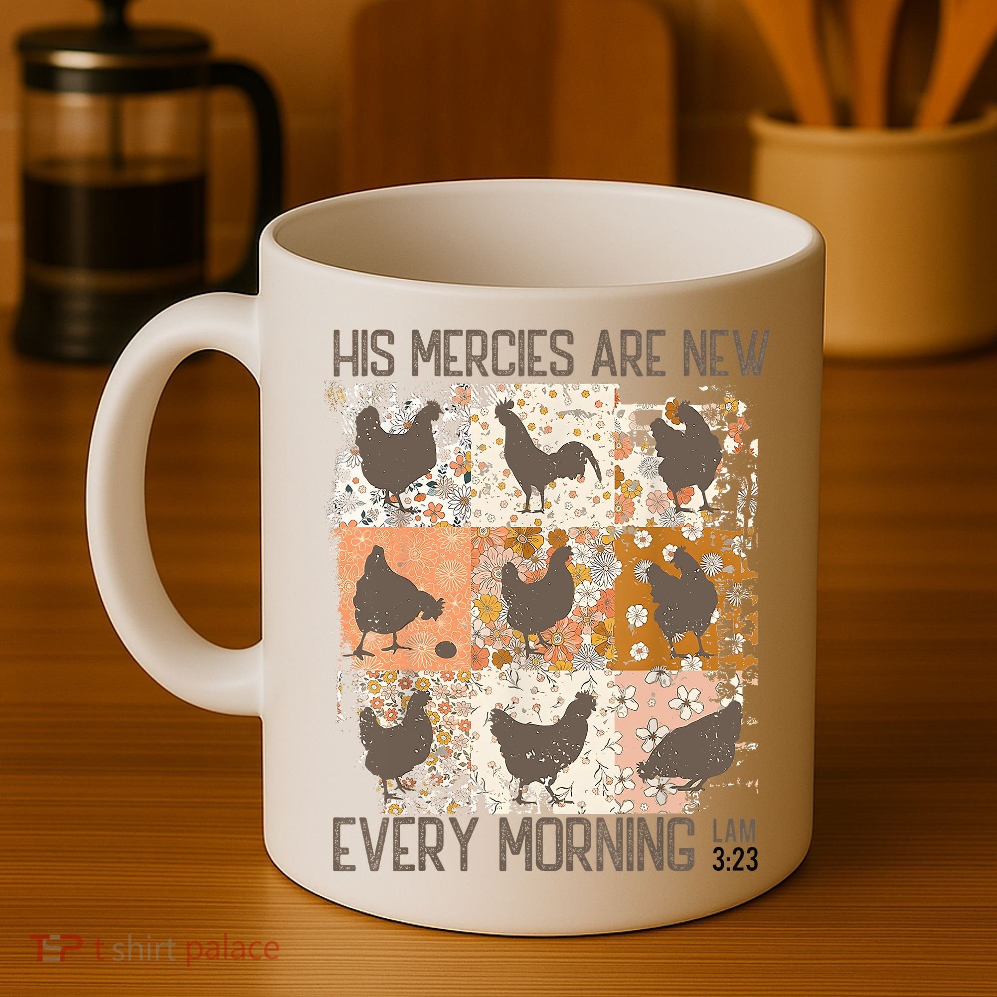 Chicken His Mercies Are New Every Morning Lam 3 23 Coffee Mug