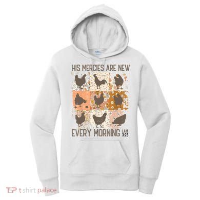 Chicken His Mercies Are New Every Morning Lam 3 23 Women's Hoodie