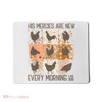 Chicken His Mercies Are New Every Morning Lam 3 23 Mousepad thumb 0