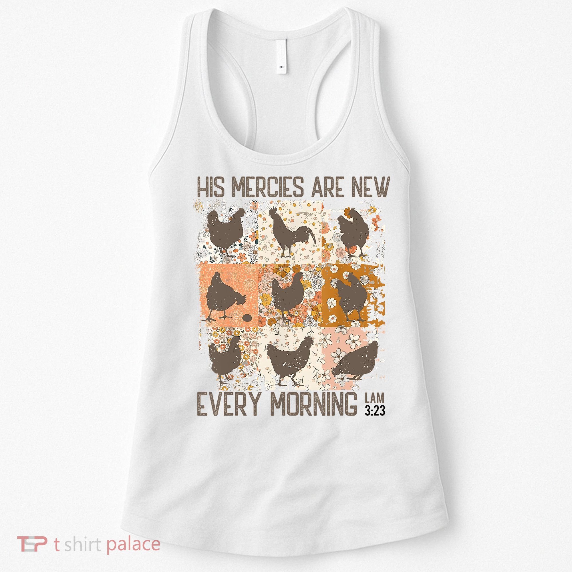 Chicken His Mercies Are New Every Morning Lam 3 23 Women's Tank Top