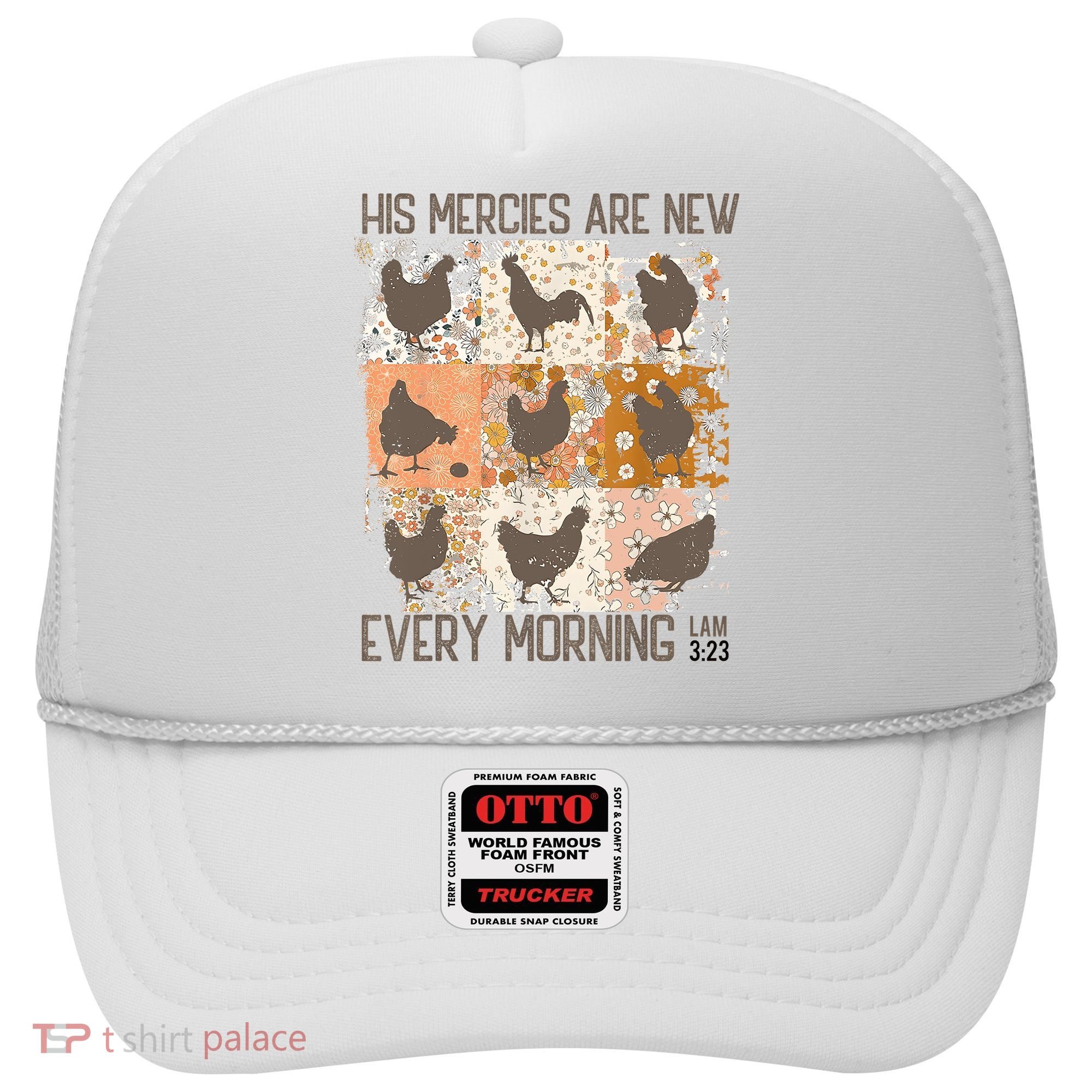 Chicken His Mercies Are New Every Morning Lam 3 23 Hat