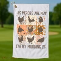 Chicken His Mercies Are New Every Morning Lam 3 23 Golf Towel thumb 1