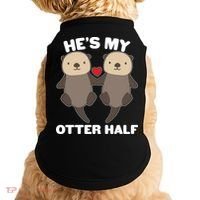 Cute He's My Otter Half Matching Couples Shirts Doggie Tank thumb 0