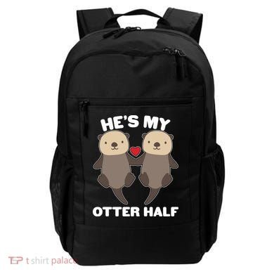 Cute He's My Otter Half Matching Couples Shirts Backpack